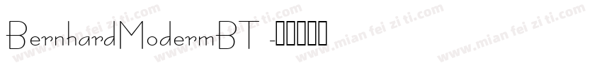 BernhardModermBT 字体转换
